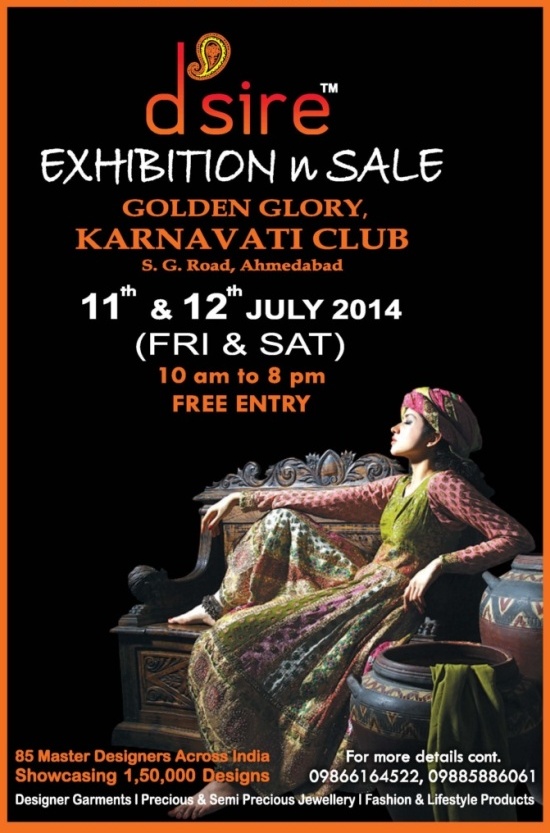 D'sire Exhibitions and Sale in Ahmedabad 2014 - Fashion and Life Style Exhibition in Ahmedabad