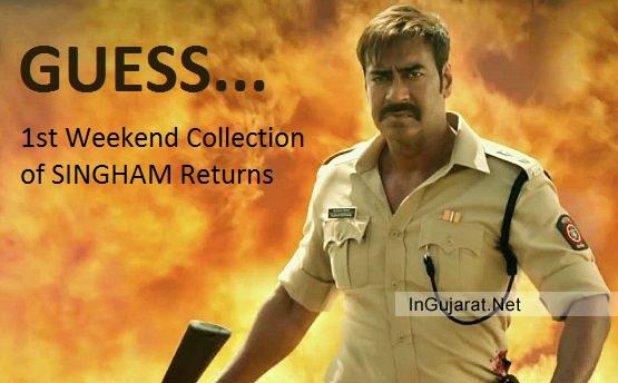 First Weekend Collection of SINGHAM Returns in India GUESS 1st Weekend Box Office