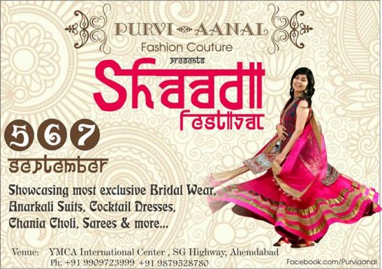 PURVI - AANAL Fashion Couture Ahmedabad Presents SHAADI Festival 2014 at YMCA Club