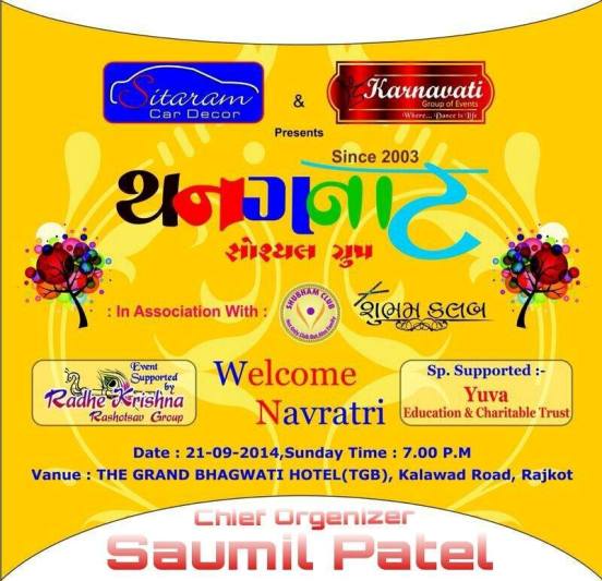 Thanganat Group Rajkot Presents WELCOME NAVRATRI 2014 at The Grand Bhagavati (TGB Rajkot)