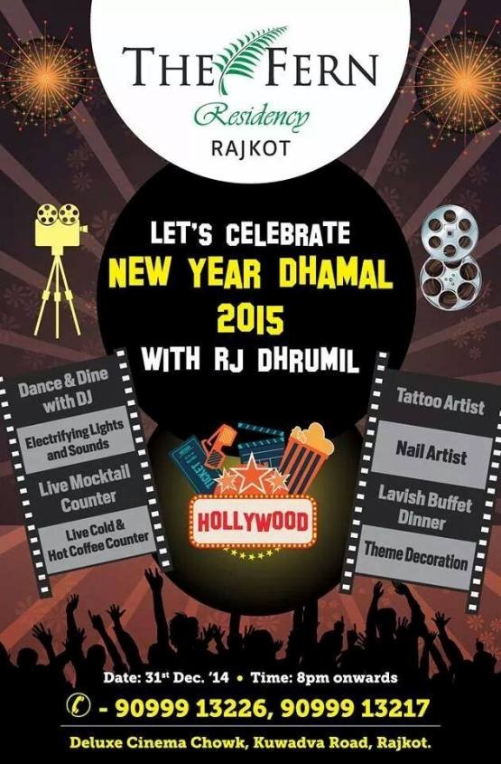 The Fern Residency Rajkot presents New Year Dhamal 2015 with RJ Dhrumil at Deluxe Cinema Chowk