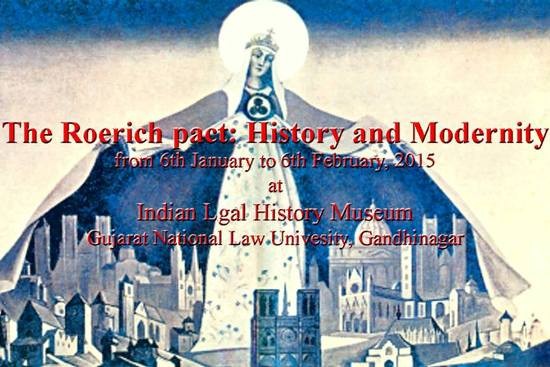 The Roerich Pact  History and Modernity 2015 Gandhinagar