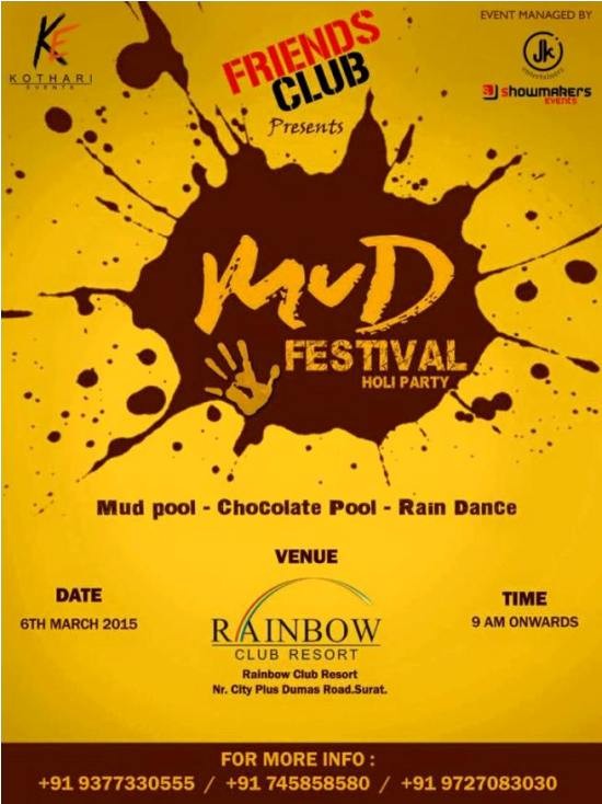 Friends Club Presents MUD Festival 2015 Holi Party in Surat Gujarat at Rainbow Club Resort