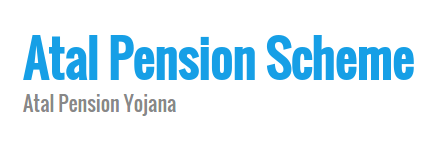 Atal Pension Yojna 2015 APY Scheme Details
