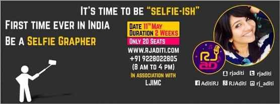 Selfie Grapher 2015 Workshop by RJ Aditi in Ahmedabad on 11th May to 22nd May