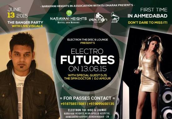 Electro Futures with The Spin Doctor & DJ Amour in Ahmedabad 2015