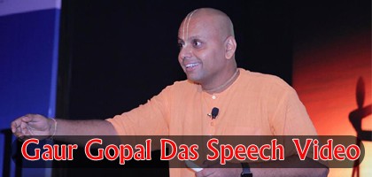 Watch Prabhu Gaur Gopal Das Latest Speeches 2018 in English Videos