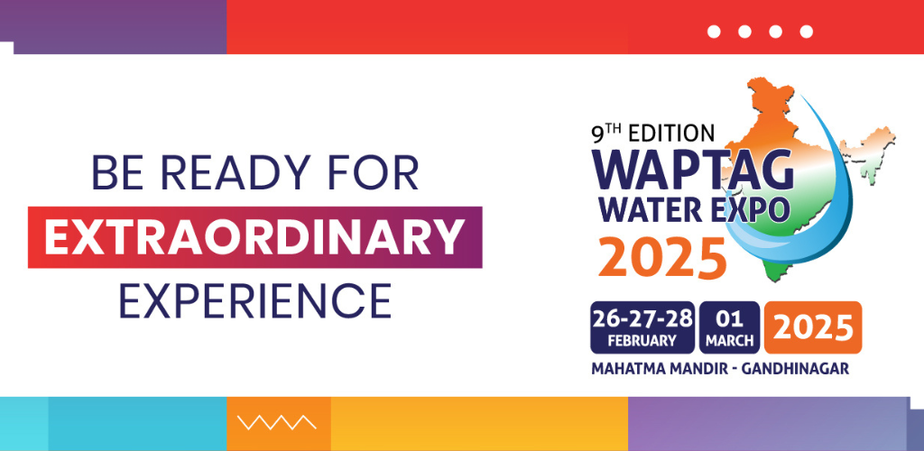 WAPTAG Water Expo 2025 in Gandhinagar at Mahatma Mandir